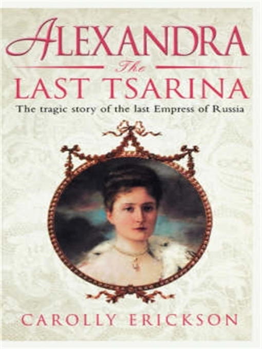 Title details for Alexandra by Carolly Erickson - Available